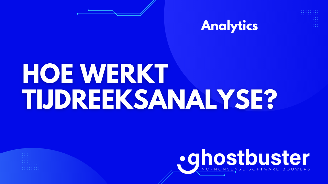 Hoe werkt tijdreeksanalyse?