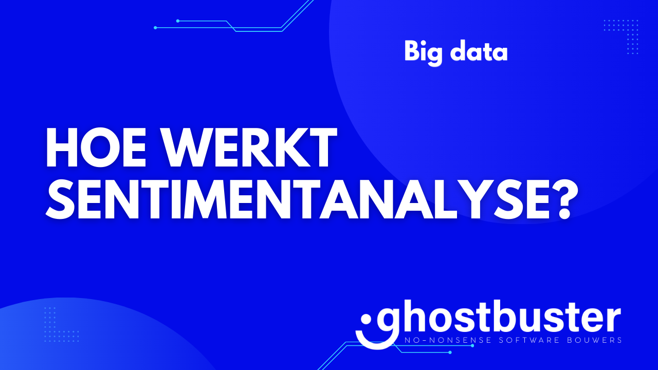 Hoe werkt sentimentanalyse?