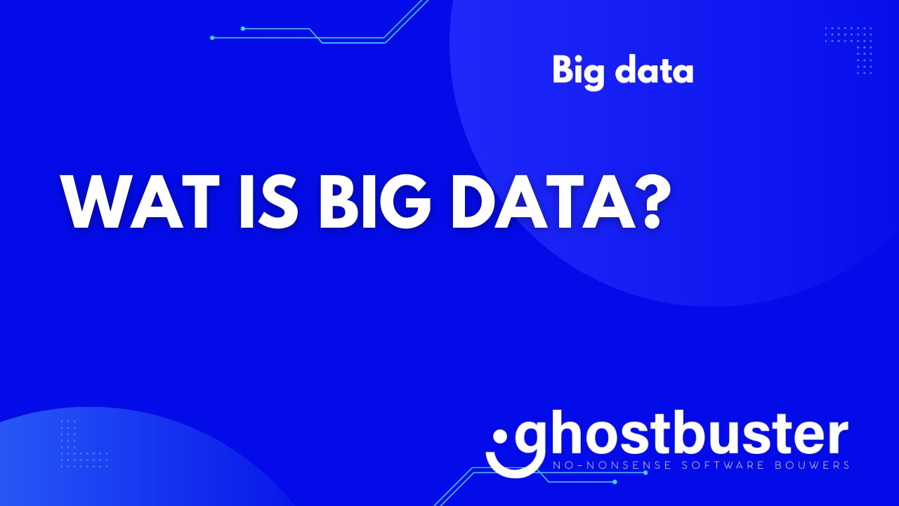 big-data-wat-is-big-data