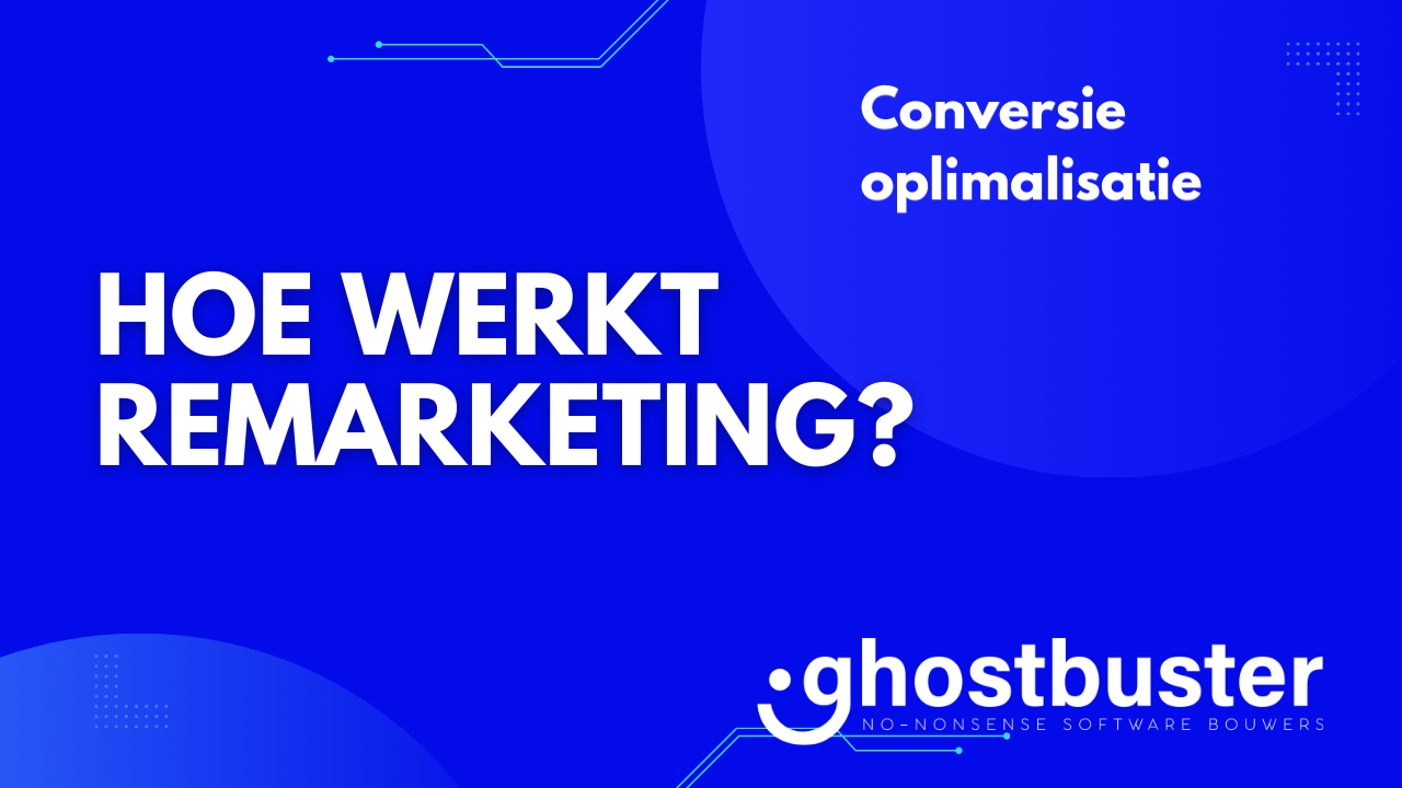 Hoe werkt remarketing?