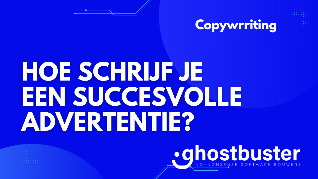 Hoe schrijf je een succesvolle advertentie?