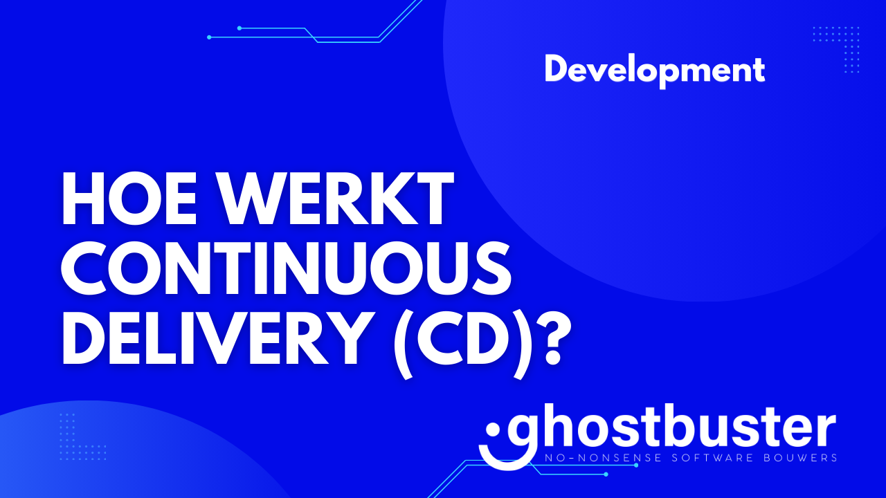 Hoe werkt continuous delivery (CD)?