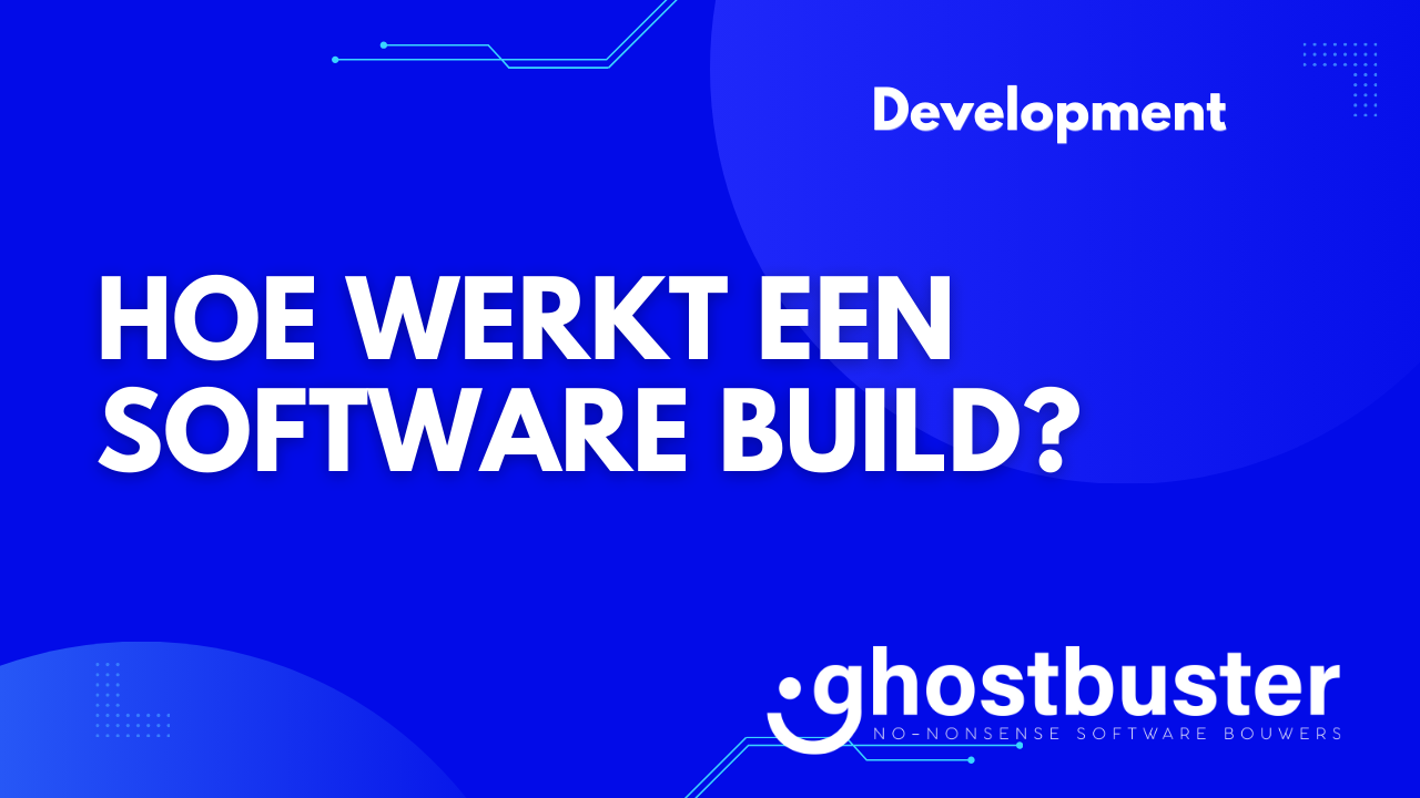Hoe werkt een software build?