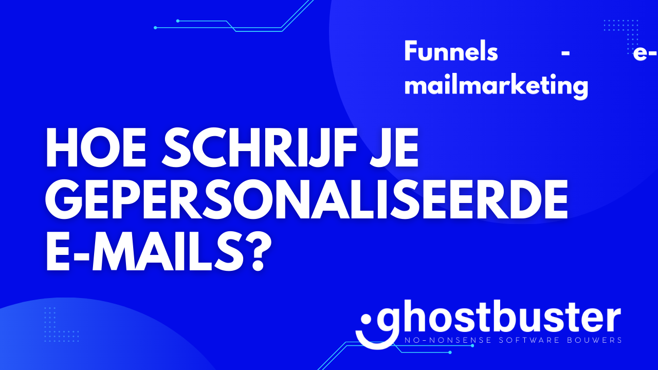 Hoe schrijf je gepersonaliseerde e-mails?