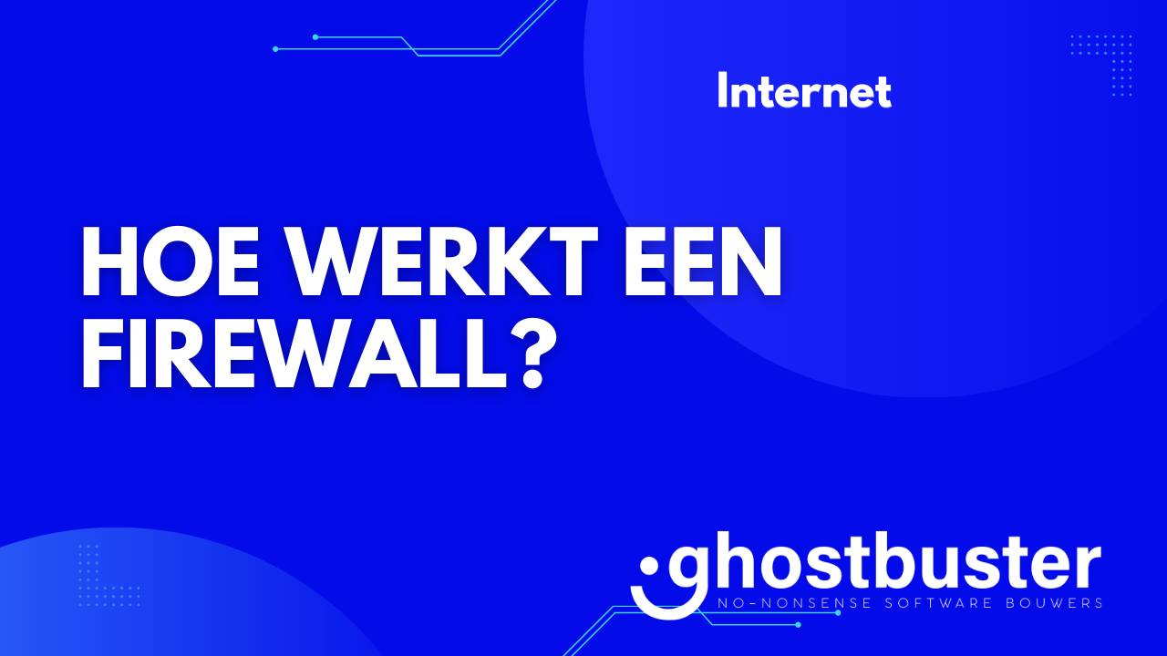 Hoe werkt een firewall?