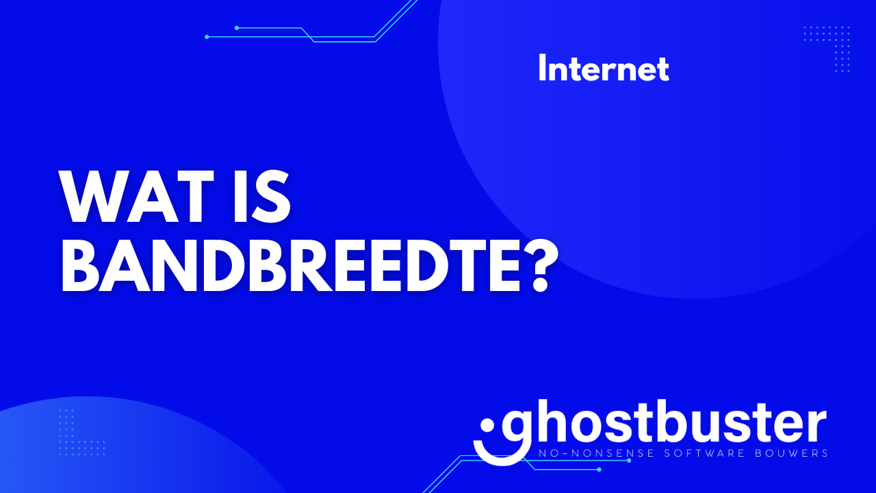 Wat is bandbreedte?