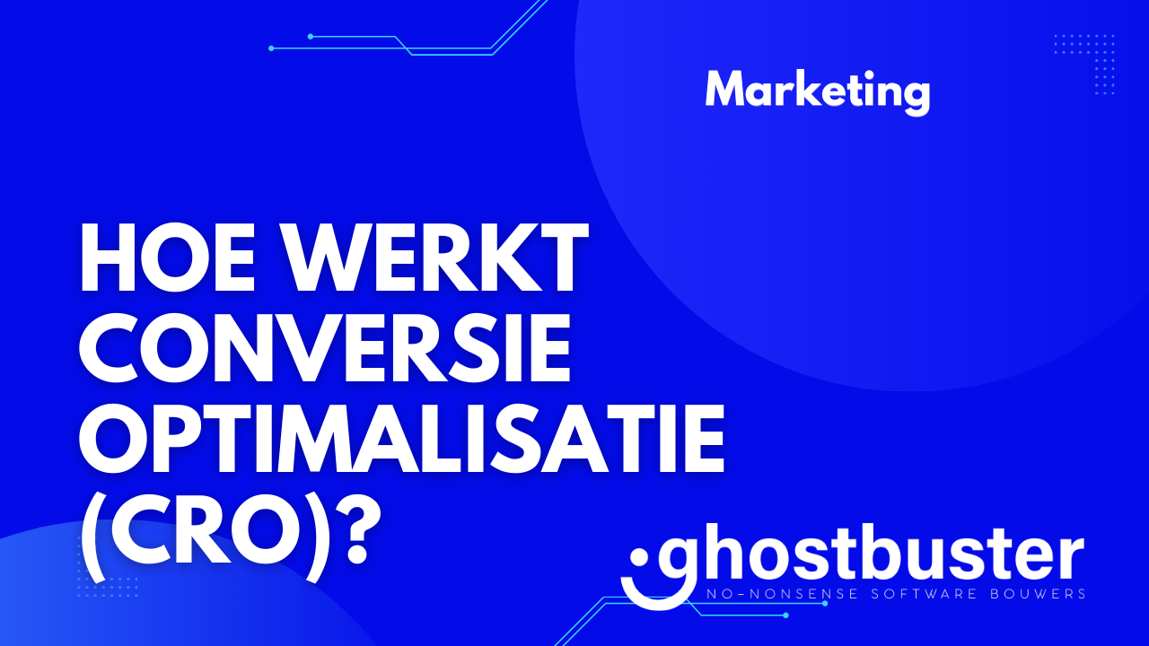 Hoe werkt conversieoptimalisatie (CRO)?