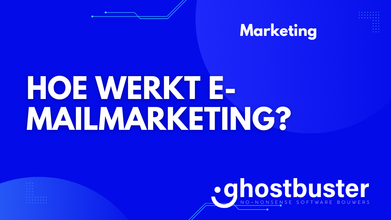 Hoe werkt e-mailmarketing?