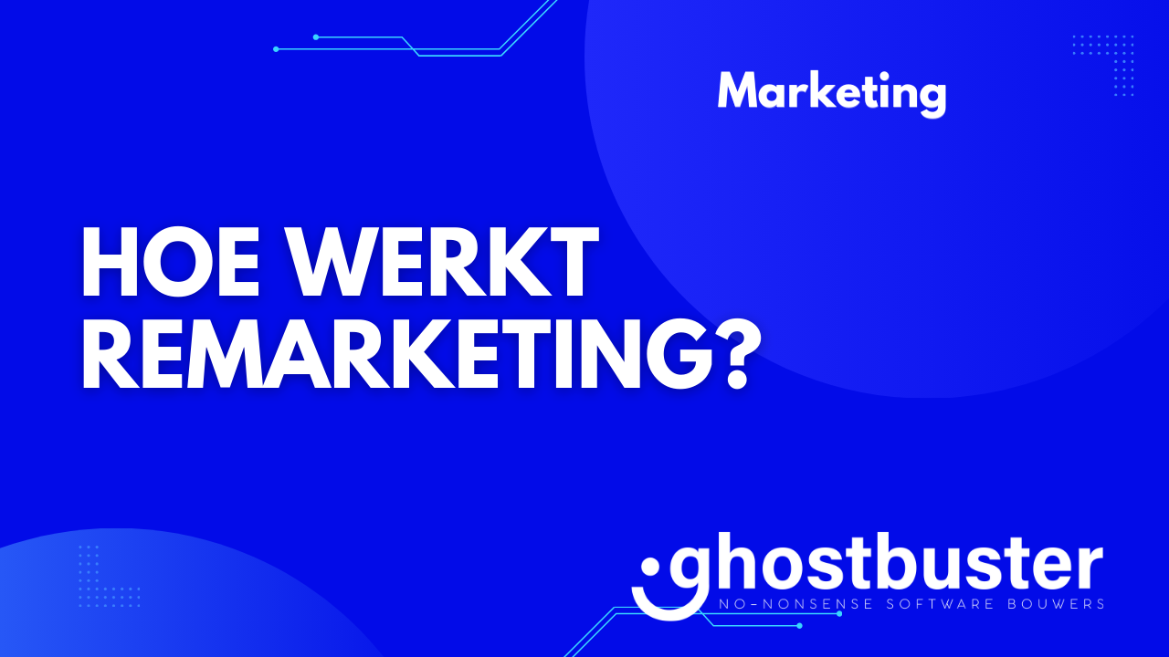 Hoe werkt remarketing?