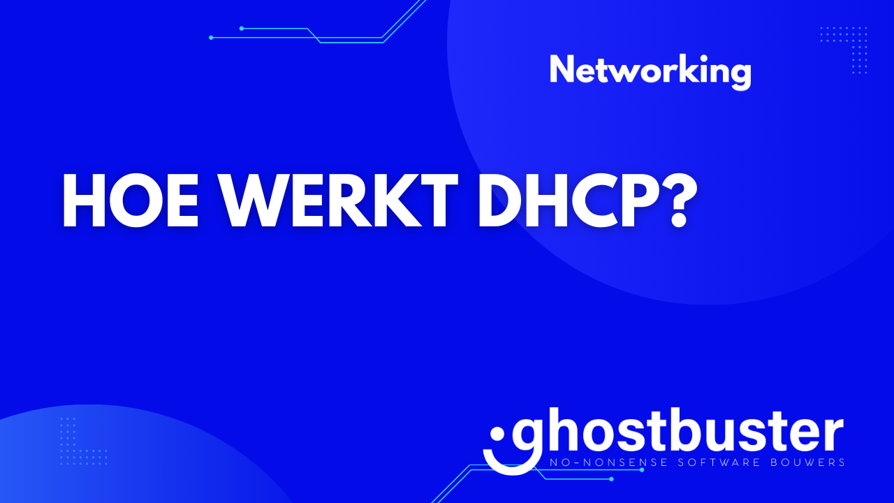 Hoe werkt DHCP?