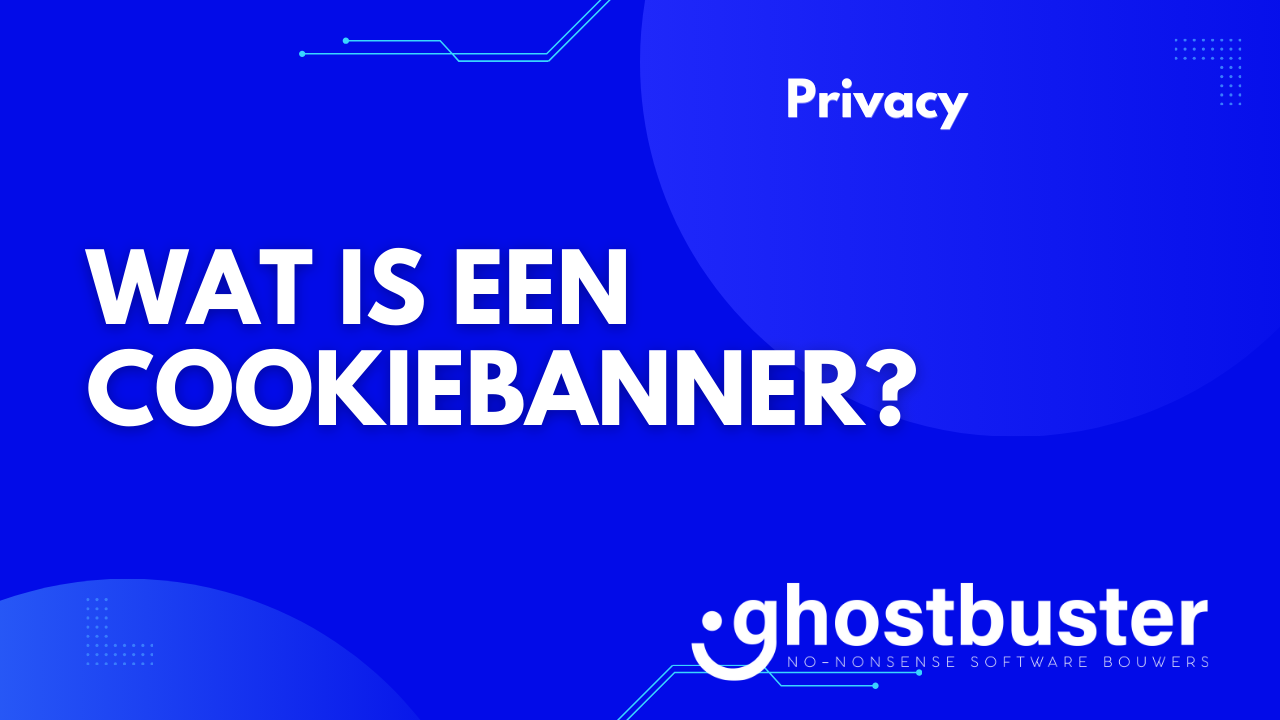 Wat is een cookiebanner?