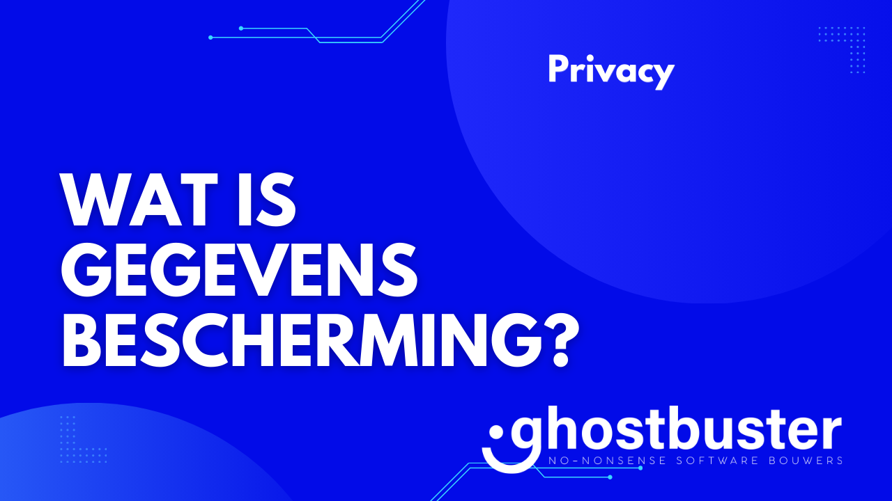 Wat is gegevensbescherming?