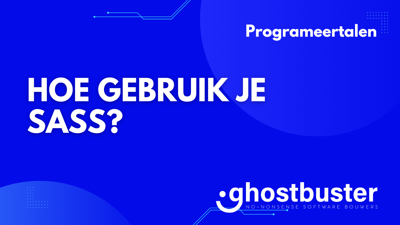 Hoe gebruik je SASS?