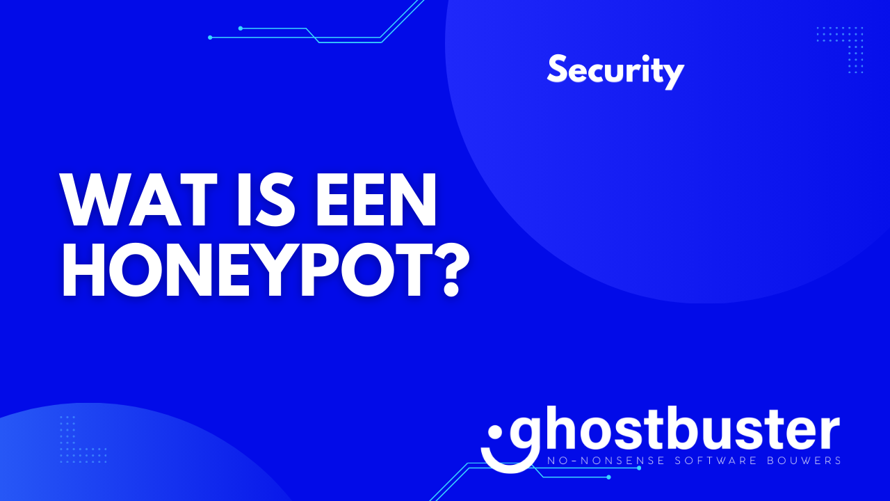 Wat is een honeypot?