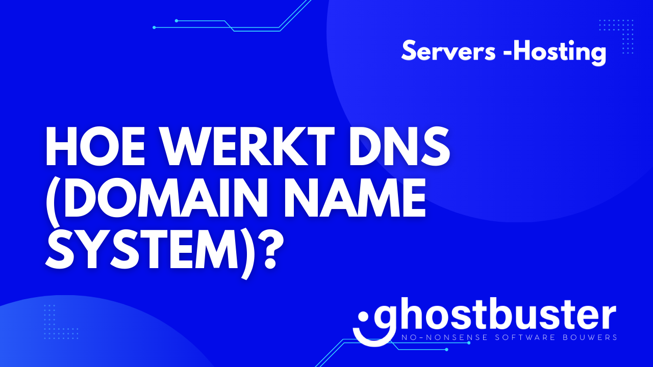 Hoe werkt DNS (Domain Name System)?
