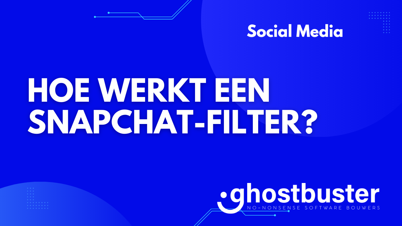 Hoe werkt een Snapchat-filter?
