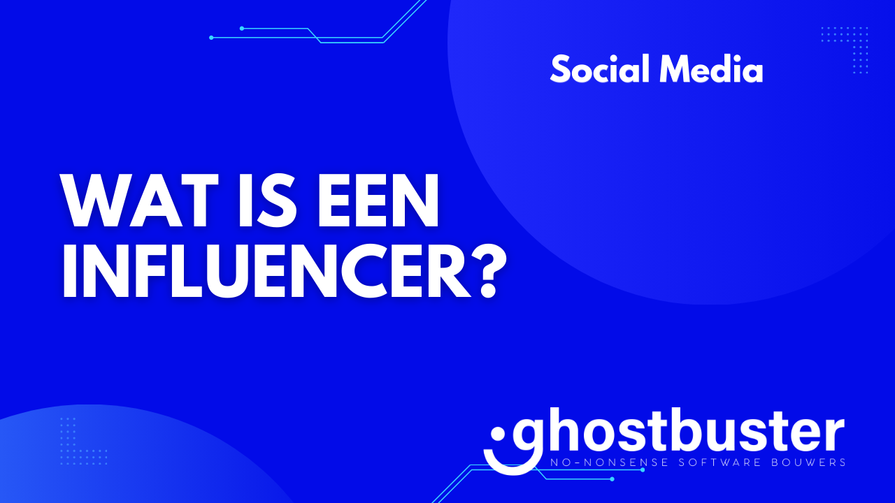 Wat is een influencer?